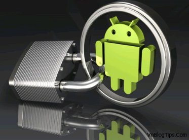 Giúp bạn Khóa ứng dụng, bảo vệ sự riêng tư trên thiết bị Android